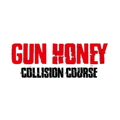 GUN HONEY: COLLISION COURSE (2024)