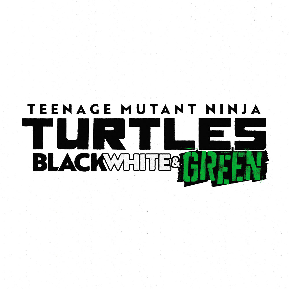 TEENAGE MUTANT NINJA TURTLES: BLACK, WHITE & GREEN (2024)