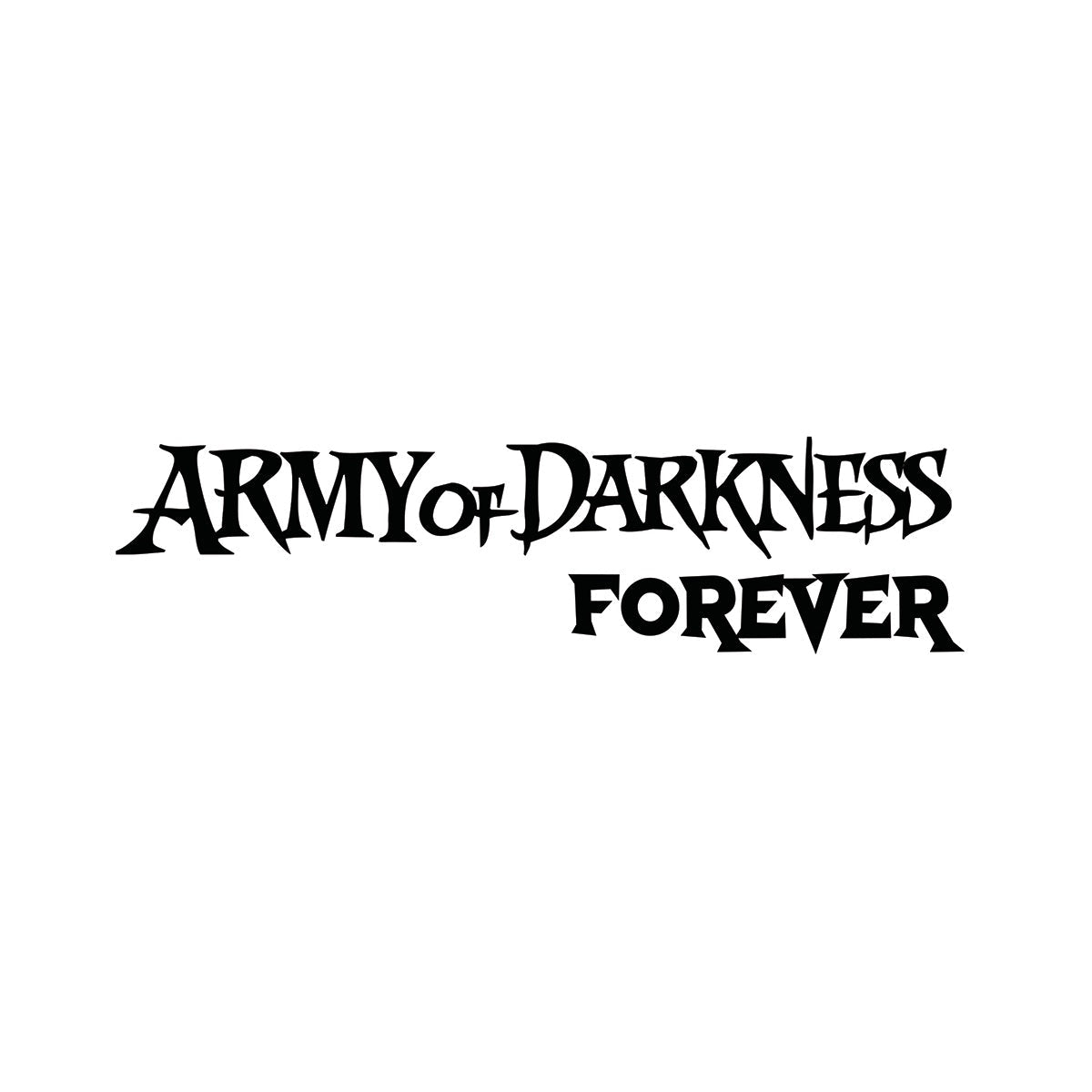 ARMY OF DARKNESS FOREVER (2023) - O. C. D. Orono Collectibles Den