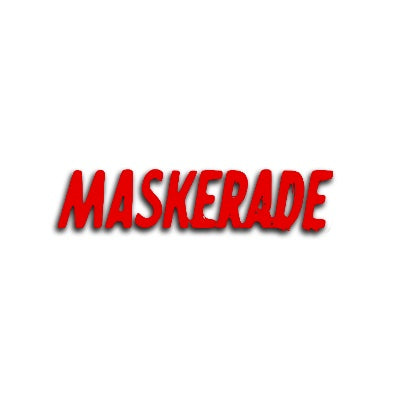 MASKERADE (2022-2023)