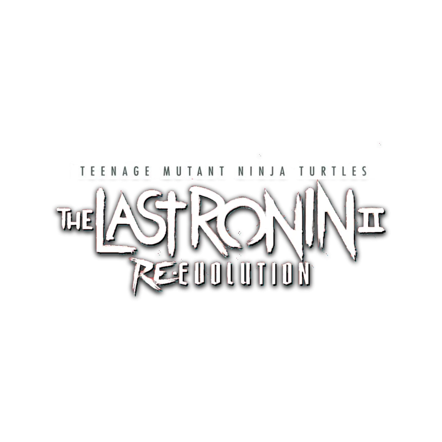 TEENAGE MUTANT NINJA TURTLES: THE LAST RONIN II - RE-EVOLUTION